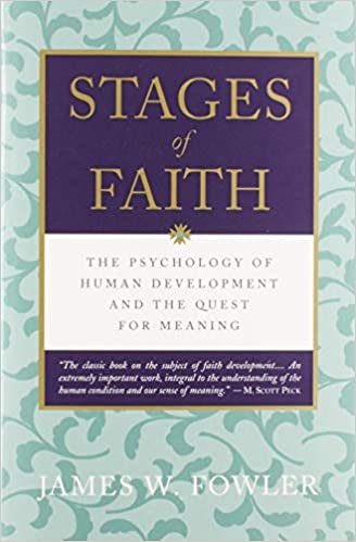Book: Stages of Faith by James W. Fowler