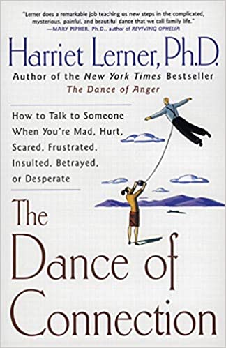 Book: The Dance of Connection by Harriet Lerner