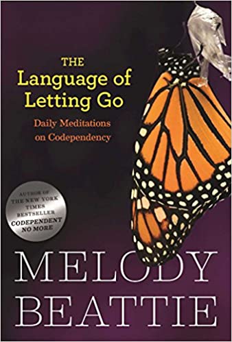 Book: The Language of Letting Go by Melody Beattie