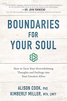 Book: Boundaries for your Soul by Alison Cook and Kimberly Miller