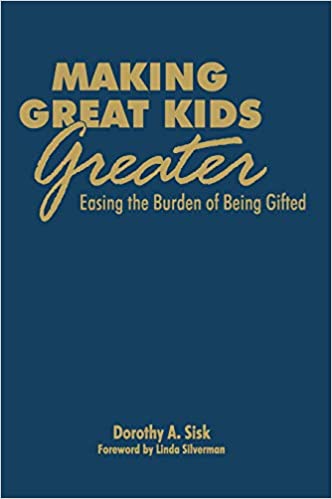 Book: Making Great Kids Greater by Dorothy A. Sisk