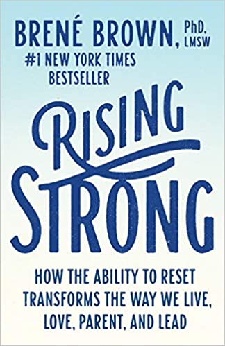 Book: Rising Strong by Brene Brown