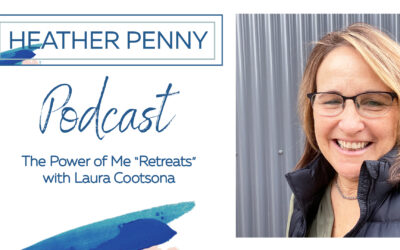 The Power of “Me Retreats” with Laura Cootsona