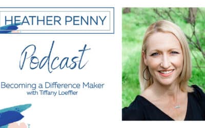 Becoming a Difference Maker with Tiffany Loeffler
