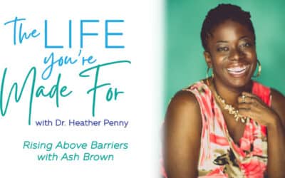 Rising Above Barriers with Ash Brown