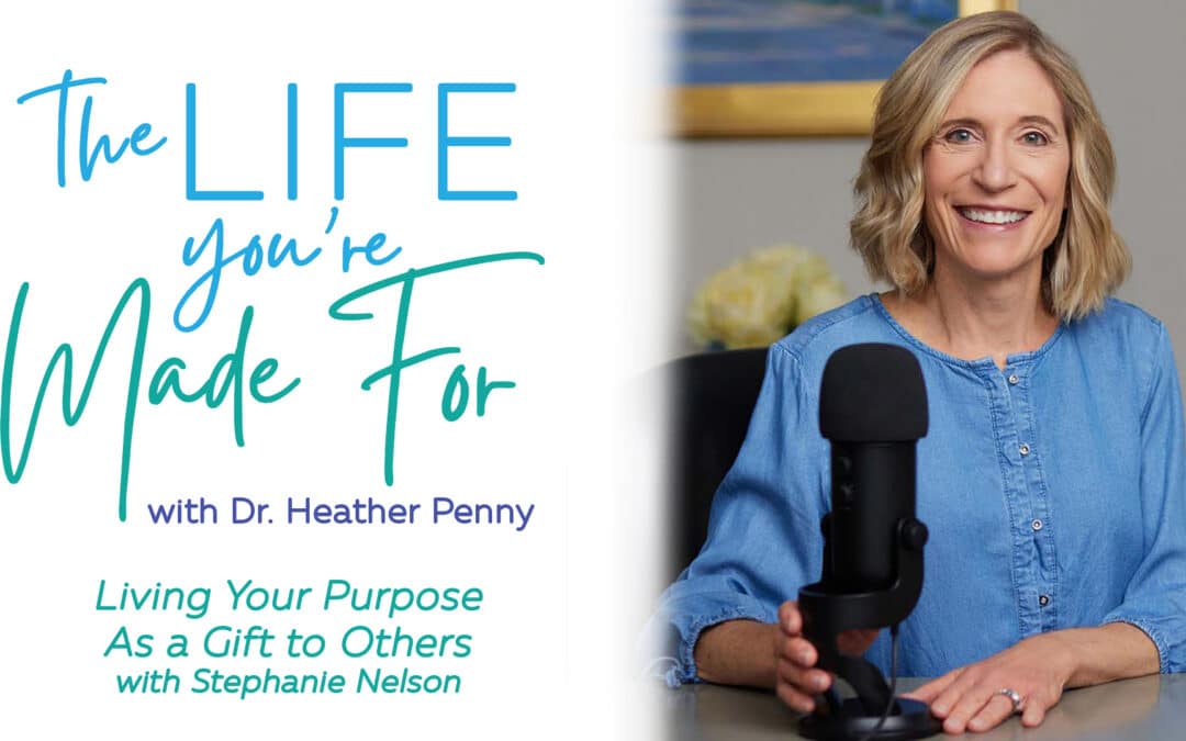Living Your Purpose as a Gift for Others