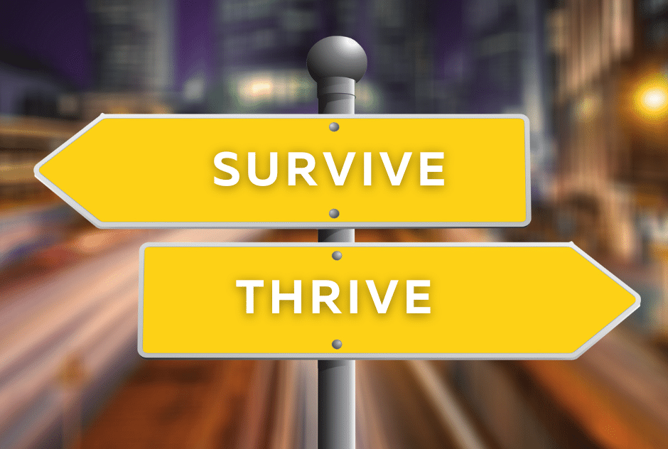 surviving or thriving